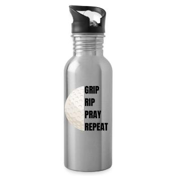 Grip Rip Pray Repeat – Golf Slogan - Water bottle with straw - silver - Right