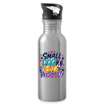 Boston Terrier Small Dog Big Personality - Water bottle with straw - silver - Right