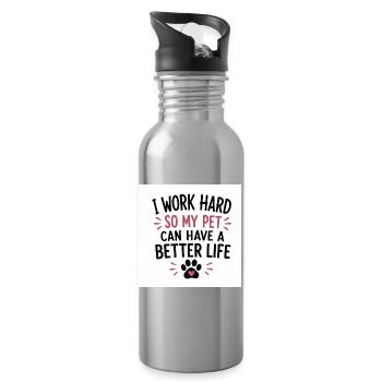 I Work Hard So My Dog Can Have a Better Life  - Trinkflasche mit integriertem Trinkhalm - Lightsilver - Rechts