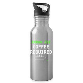 Error 418 Coffee Required IT Nerd Coffee Gift - Water bottle with straw - silver - Right