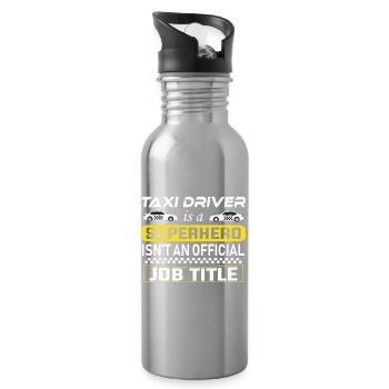 Superhero Taxi Driver Saying - Water bottle with straw - silver - Right