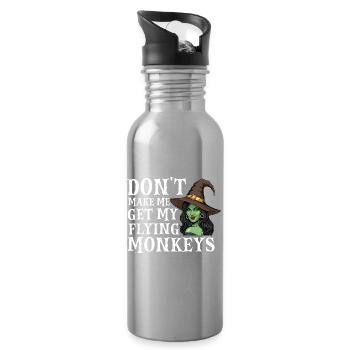 Don’t Make Me Get My Flying Monkeys — Halloween - Water bottle with straw - silver - Right