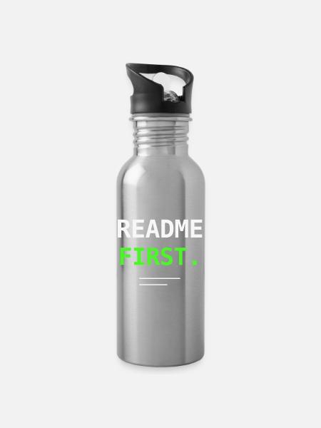 README First Programmer IT Humor Nerd Gift! - Water bottle with straw - silver
