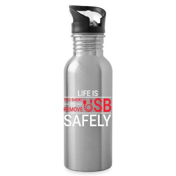 LIFE IS TOO SHORT TO REMOVE USB SAFELY Techie - Trinkflasche mit integriertem Trinkhalm - Lightsilver - Rechts