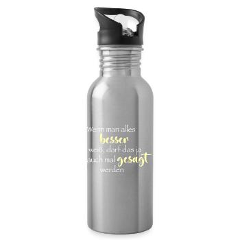 Wenn man alles besser weiß ... - Trinkflasche mit integriertem Trinkhalm - Lightsilver - Rechts