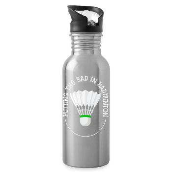 Das Schlechte ins Badminton stecken - Trinkflasche mit integriertem Trinkhalm - Lightsilver - Rechts