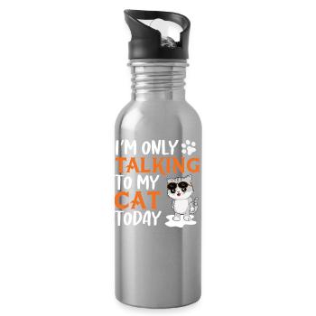 Only talking to my cat - Water bottle with straw - silver - Right