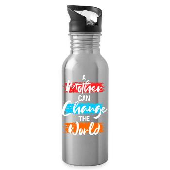 A Mother Can Change the World Shirt - Water bottle with straw - silver - Right