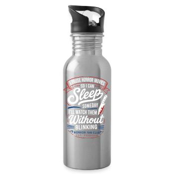 Intermission Horror Movies Sleep Funny Quote - Water bottle with straw - silver - Right