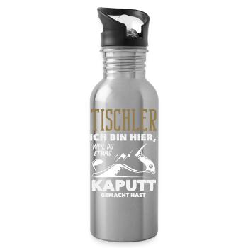 Tischler Weil Du Etwas Kaputt Hast - Trinkflasche mit integriertem Trinkhalm - Lightsilver - Rechts