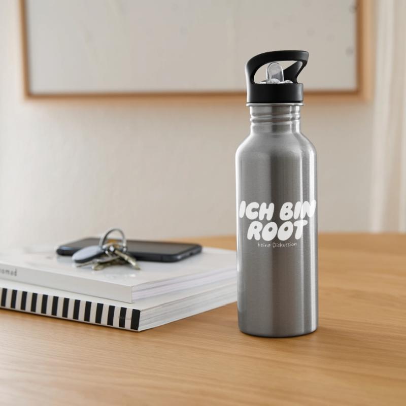 Ich bin Root – Keine Diskussion Trinkflasche mit integriertem Trinkhalm