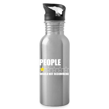 One would not recommend introverted anti-humans - Water bottle with straw - silver - Right