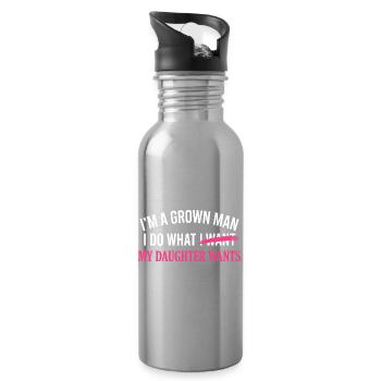 Dad Father I’m A Grown Man I Do What My Daugther - Water bottle with straw - silver - Right