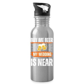 JGA, buy me beer my wedding is near - Water bottle with straw - silver - Right