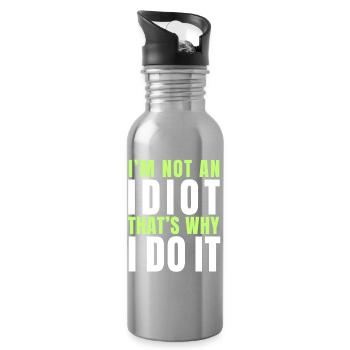 Ich bin kein Idiot - Trinkflasche mit integriertem Trinkhalm - Lightsilver - Rechts