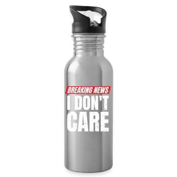 Breaking News I Don't Care Statement - Water bottle with straw - silver - Right
