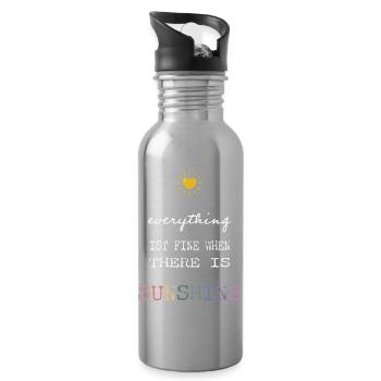 Everything Is Fine When There Is Sunshine - Trinkflasche mit integriertem Trinkhalm - Lightsilver - Rechts