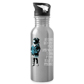Life is hard but at least I'm not dumb enough - Trinkflasche mit integriertem Trinkhalm - Lightsilver - Rechts
