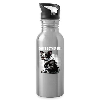Don't Bother Me Boston Terrier Boston terrier dog - Water bottle with straw - silver - Right