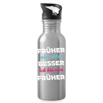 Spruch Früher war alles besser ich bin von früher - Trinkflasche mit integriertem Trinkhalm - Lightsilver - Rechts