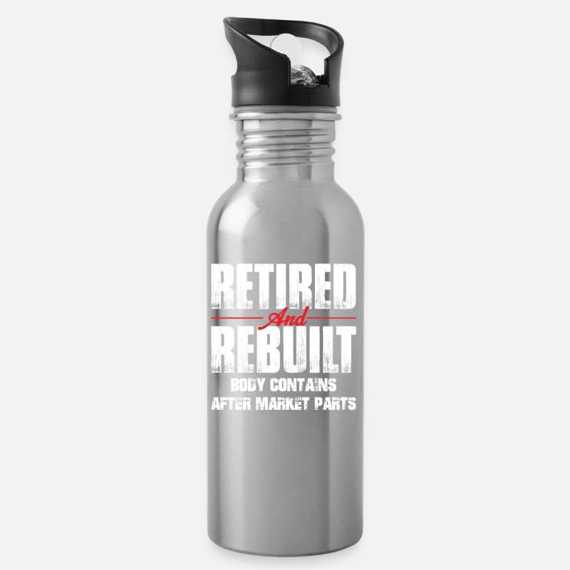 Retired Rebuilt Hip Replacement Surgery Recovery - Trinkflasche mit integriertem Trinkhalm - Lightsilver