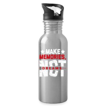 Make memories not dreams-Erinnerungen statt Träume - Trinkflasche mit integriertem Trinkhalm - Lightsilver - Rechts