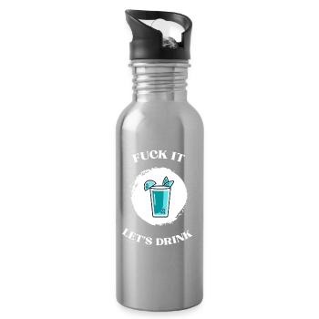 Fuck It lets drink - Trinkflasche mit integriertem Trinkhalm - Lightsilver - Rechts