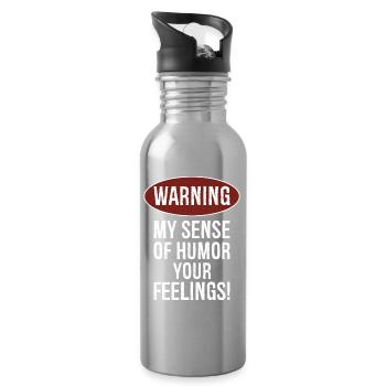warning my sense of humor might hurt your feelings - Water bottle with straw - silver - Right