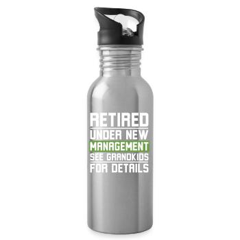 Retired Under New Management See Grandkids - Water bottle with straw - silver - Right