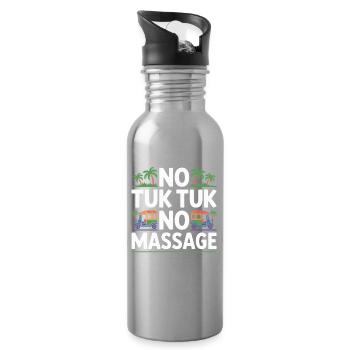 No Tuk Tuk No Massage Thailand Bali Backpacker - Water bottle with straw - silver - Right