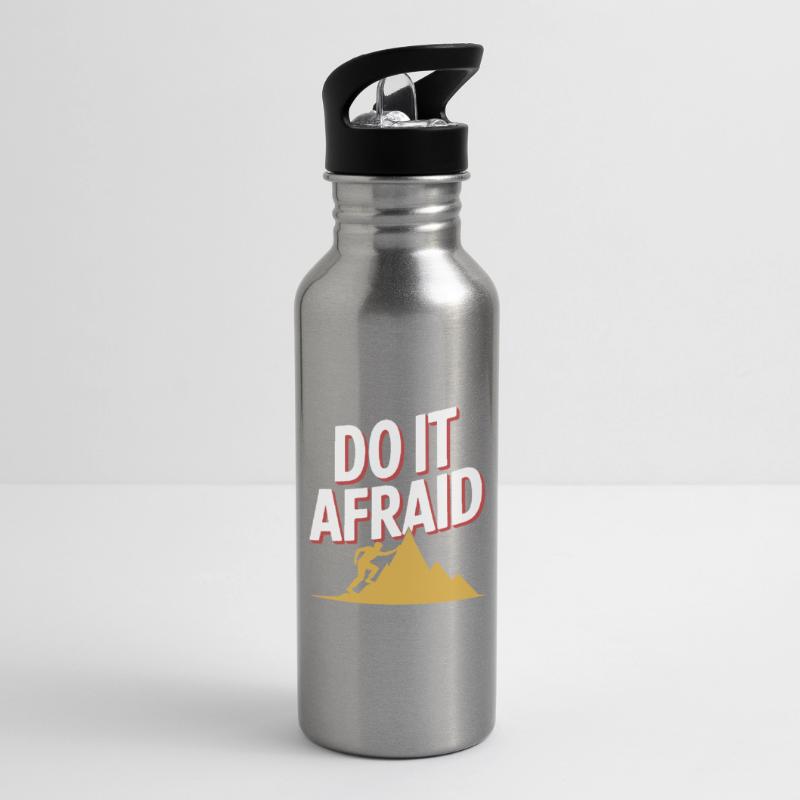 Do It Afraid Courage Development Motivation Water bottle with straw