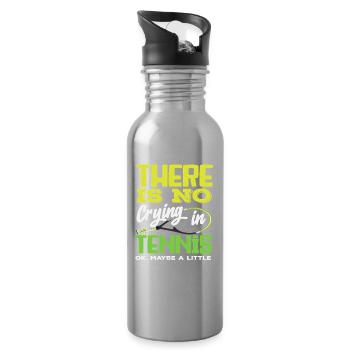 Tennis Player There Is No Crying - Water bottle with straw - silver - Right