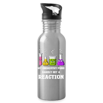 My Chemistry Puns Rarely Get Reaction - Water bottle with straw - silver - Right