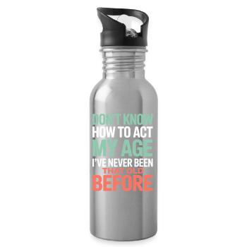 Birthday saying: No idea how to - Water bottle with straw - silver - Right