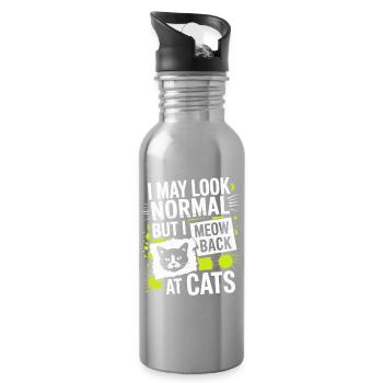 Katze I May Look Normal I Meow Back At Cats Katzen - Trinkflasche mit integriertem Trinkhalm - Lightsilver - Rechts