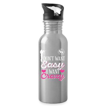 Don't Want Easy I Want Crazy Hunting Vibe - Trinkflasche mit integriertem Trinkhalm - Lightsilver - Rechts