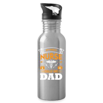 My favorite nurse calls me dad - Water bottle with straw - silver - Right