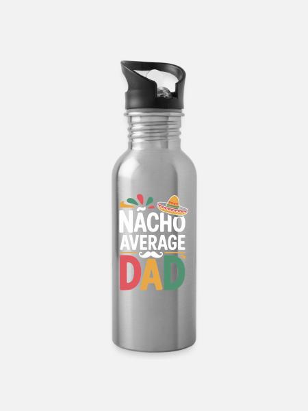 Nacho Average Dad - Trinkflasche mit integriertem Trinkhalm - Lightsilver