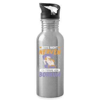 Nordsee BITTE NICHT NERVEN TRÄUME VON BORKUM - Trinkflasche mit integriertem Trinkhalm - Lightsilver - Rechts