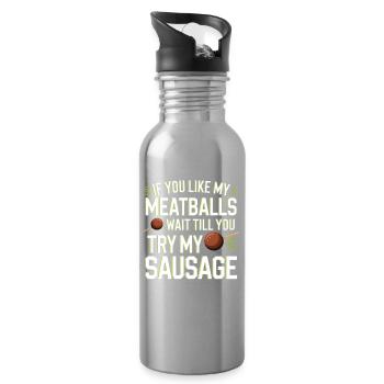 Meatball Joke: Try the Sausage - Water bottle with straw - silver - Right