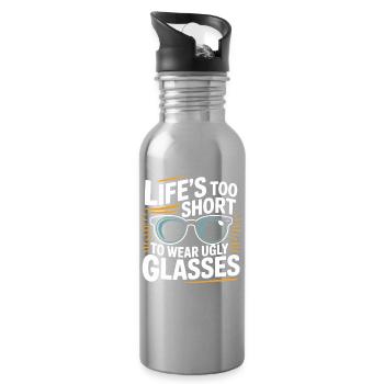 Life too short for ugly glasses - Water bottle with straw - silver - Right