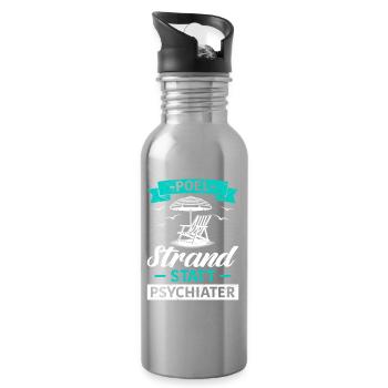 Island POEL BEACH INSTEAD OF PSYCHIATRIST Funny - Water bottle with straw - silver - Right