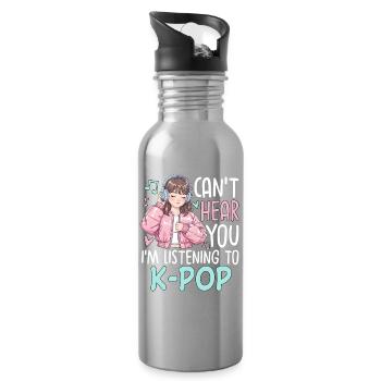 Can't Hear You Im Listening To K-Pop - Trinkflasche mit integriertem Trinkhalm - Lightsilver - Rechts
