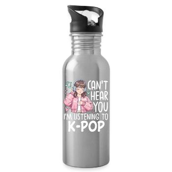 Can't Hear You In Listening To K-Pop - Water bottle with straw - silver - Right