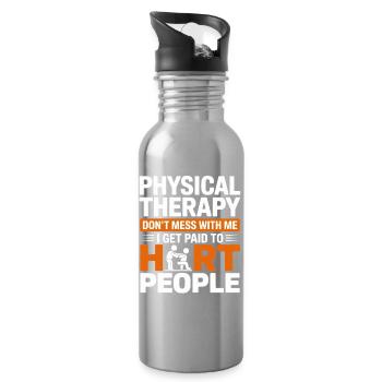 Physiotherapy Mutspruch – Hard Humor - Water bottle with straw - silver - Right