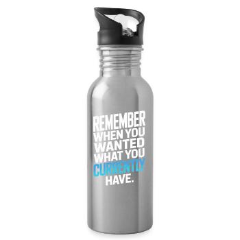 Remember When You Wanted Dankbarkeit Achtsamkeit - Trinkflasche mit integriertem Trinkhalm - Lightsilver - Rechts