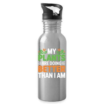 My Plants Are Doing Better Than I Am - Water bottle with straw - silver - Right
