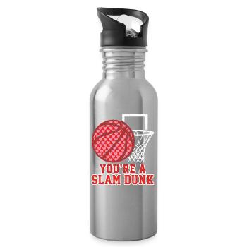  You Are A Slam Dunk Funny Basketball Sports - Water bottle with straw - silver - Right