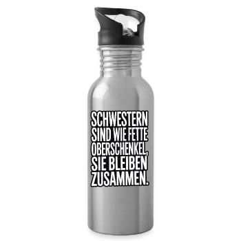 Schwestern wie fette Oberschenkel - Trinkflasche mit integriertem Trinkhalm - Lightsilver - Rechts