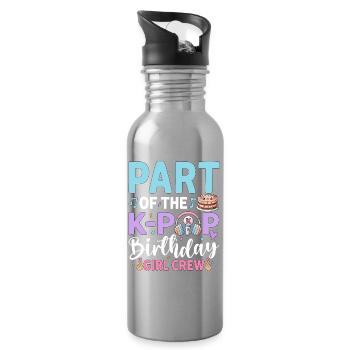 Part Of The K-Pop Birthday Girl Crew - Water bottle with straw - silver - Right